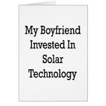 Mein Freund investiert in der Solartechnologie Grußkarte