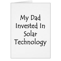 Mein Vati investiert in der Solartechnologie Grußkarten