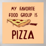 Meine LieblingsLebensmittelgruppe ist Pizza-Plakat