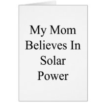 Meine Mamma glaubt an SolarPower Karte
