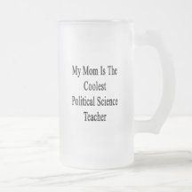 Meine Mamma ist der coolste politische Wissenschaf Kaffee Tassen