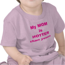 Meine MAMMA ist HEISSER als Ihre Tshirts