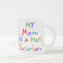 Meine Mamma-Mathe-Superheld-T-Shirts und Geschenke Tasse
