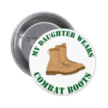 Meine Tochter trägt Kampf-Stiefel - Knopf Button