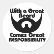Mit einem großen Bart kommt großes resposibility Runde Sticker