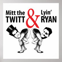 Mitt das Twitt und das Lyin' Ryan Posterdrucke