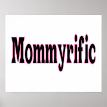 Mommyrific Posterdrucke