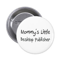 Mommys wenig Tischplattenverleger Anstecknadel