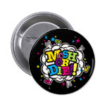 MOSH ODER STERBEN SIE!! ANSTECKNADEL