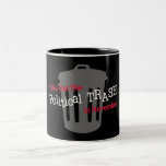 Nehmen Sie den politischen Abfall in Novemer herau Teetasse