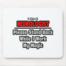 Neurologe… stehen zurück… Arbeit meine Magie Mauspad