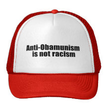 Nicht ist Rassismus Anti-Obamunism Kappe