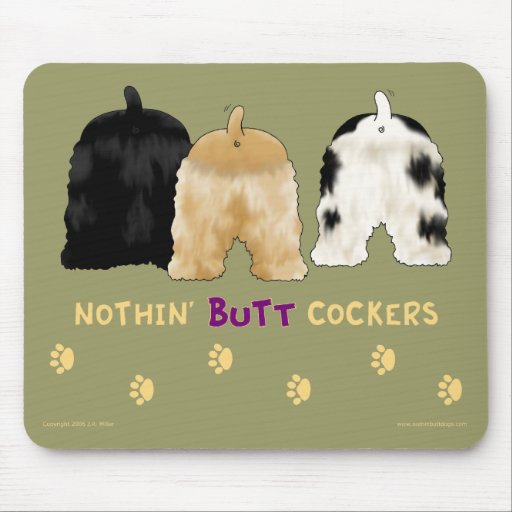 Nichts Hintern-Cockerspaniele Mousepad