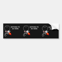 Nichts, - schwarzen Stoßaufkleber hier zu tun Auto Sticker