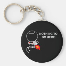 Nichts, - schwarzes Keychain hier zu tun Schlüsselanhänger
