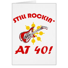 Noch Rockin bei 40! Karte