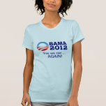Obama 2012 - Ja können wir… wieder! Shirts