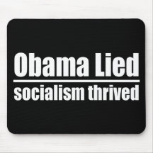 Obama lag, Sozialismus vorwärtskam Mousepads