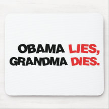 Obama-Lügen, Großmutter-Würfel Mousepad