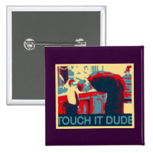Obama-Touch es, Typ! Knopf Anstecknadelbuttons