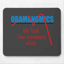 Obamanomics - er lag unsere Wirtschaft starb Mousepad