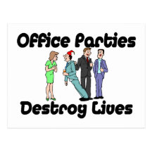 Office Parties Destroy Lives Postcard