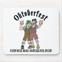 Oktoberfest EINFACH MAL GLÜCKLICH SEIN! Mauspads