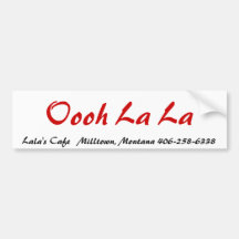Oooh La-La, Lalas Café   Milltown, Montana 406… Auto Aufkleber
