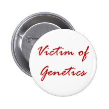 Opfer von Genetik Anstecknadelbutton