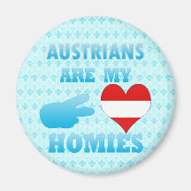 Österreicher sind mein Homies Kühlschrankmagnet