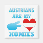 Österreicher sind mein Homies Kühlschrankmagnete