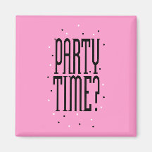 Party-Zeit? Magnets