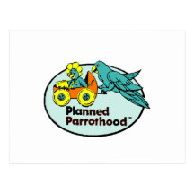 Planned Parrothood® Post Card