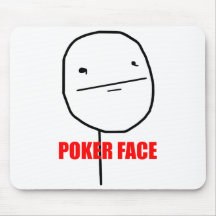 Poker-Gesicht - Mousepad
