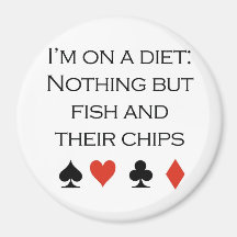 Poker-T-Shirts: "Nichts aber Fisch und " Kühlschrankmagnet