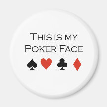 Poker-T-Shirts: "Pokergesicht" "dieses ist mein Po Magnete