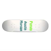 Pongo, Austin Morgan Skateboardbretter
