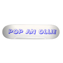 POP EIN OLLIE SKATEBOARDBRETT