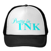 Pretty IN INK ,TRUCKER HAT