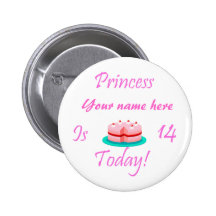 Prinzessin (Ihr Name) ist 14 heute Anstecknadelbutton