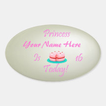 Prinzessin (Ihr Name) ist 16 heute Ovale Aufkleber