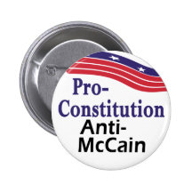 Pro-Konstitution, Anti-McCain Knopf für 2008 Anstecknadelbuttons