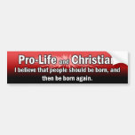 "Pro-Leben und christlicher" Stoßaufkleber (rot) Autosticker