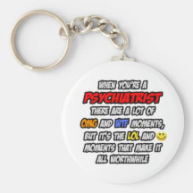 Psychiater. OMG WTF LOL Schlüsselanhänger