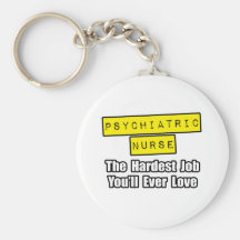 Psychiatrischer Krankenschwester-… härtester Job,  Schlüsselanhänger