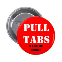 PULLTABS, GEMACHT MEBROKE ANSTECKNADEL
