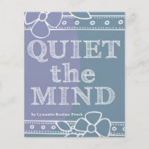 Quiet The MInd Book Promotional Announcement Full Color Flyer