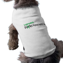 Rechtsanwälte haben mehr Spaß Hundetshirt