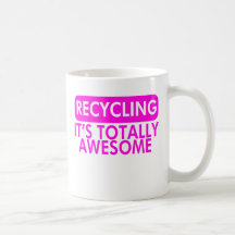 Recyceln, ist es fantastisch (Rosa) Teetasse