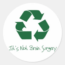 Recyceln Sie es ist nicht Gehirn-Operationsaufkleb
